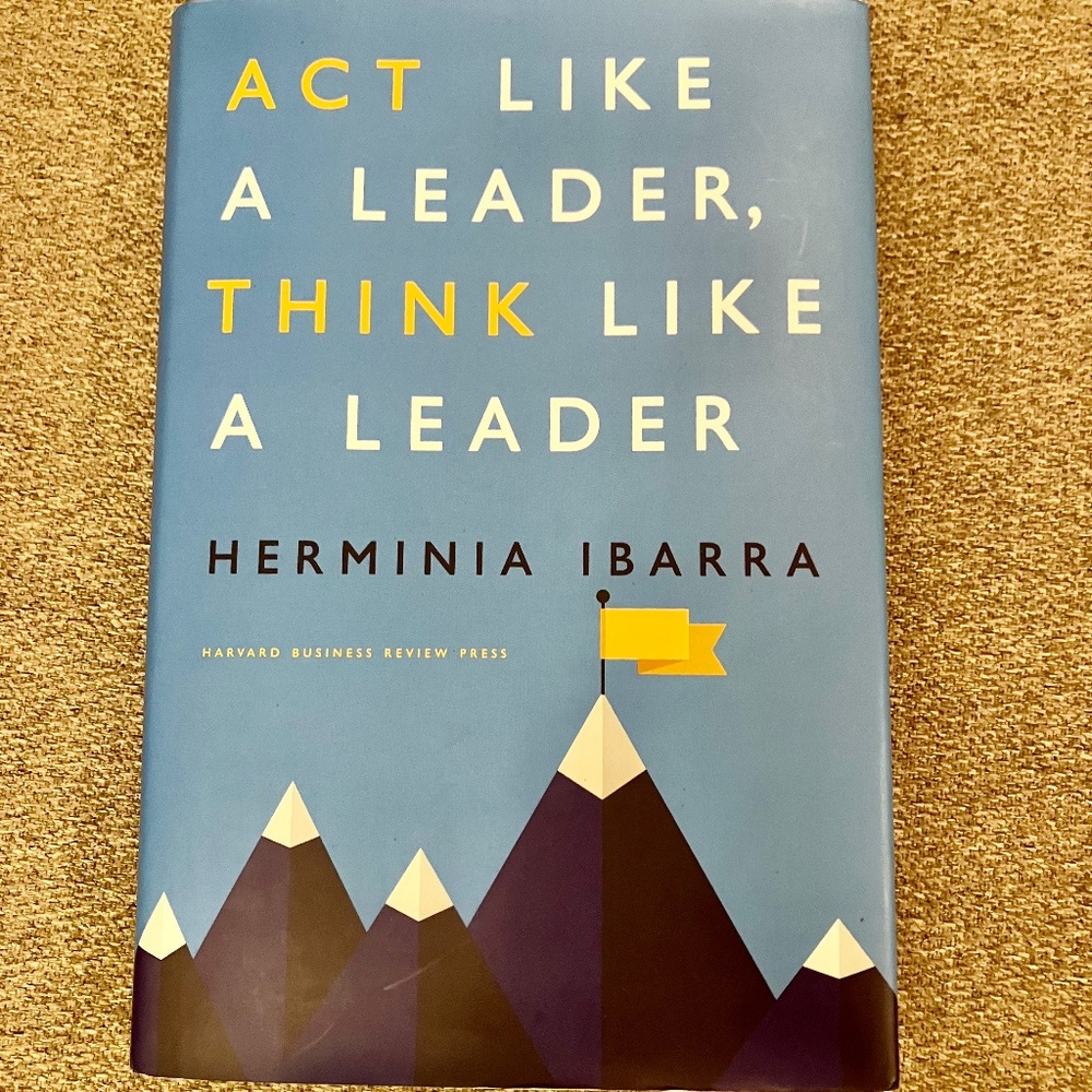 Leadership Book "Act Like a Leader, Think Like a Leader"